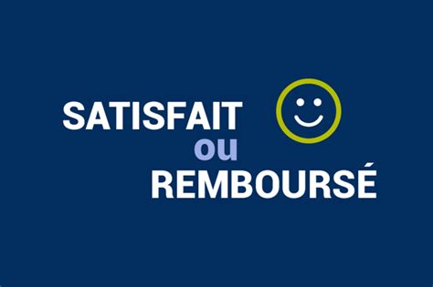 Échanges et Retours : Satisfait ou Remboursé .